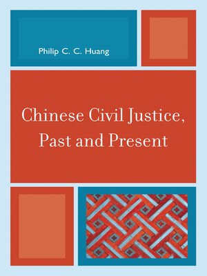cover image of Chinese Civil Justice, Past and Present